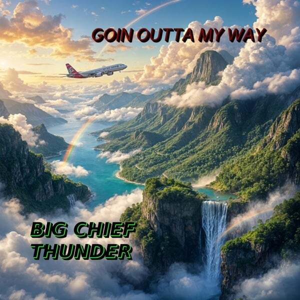 Cover art for Goin Outta My Way